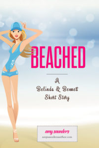 Beached (A Belinda & Bennett Short Story)