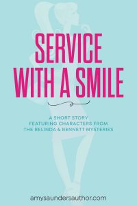 Service With A Smile (A Belinda & Bennett Short Story)